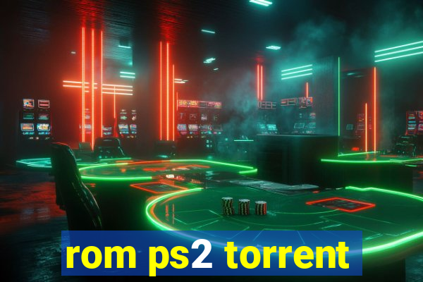 rom ps2 torrent